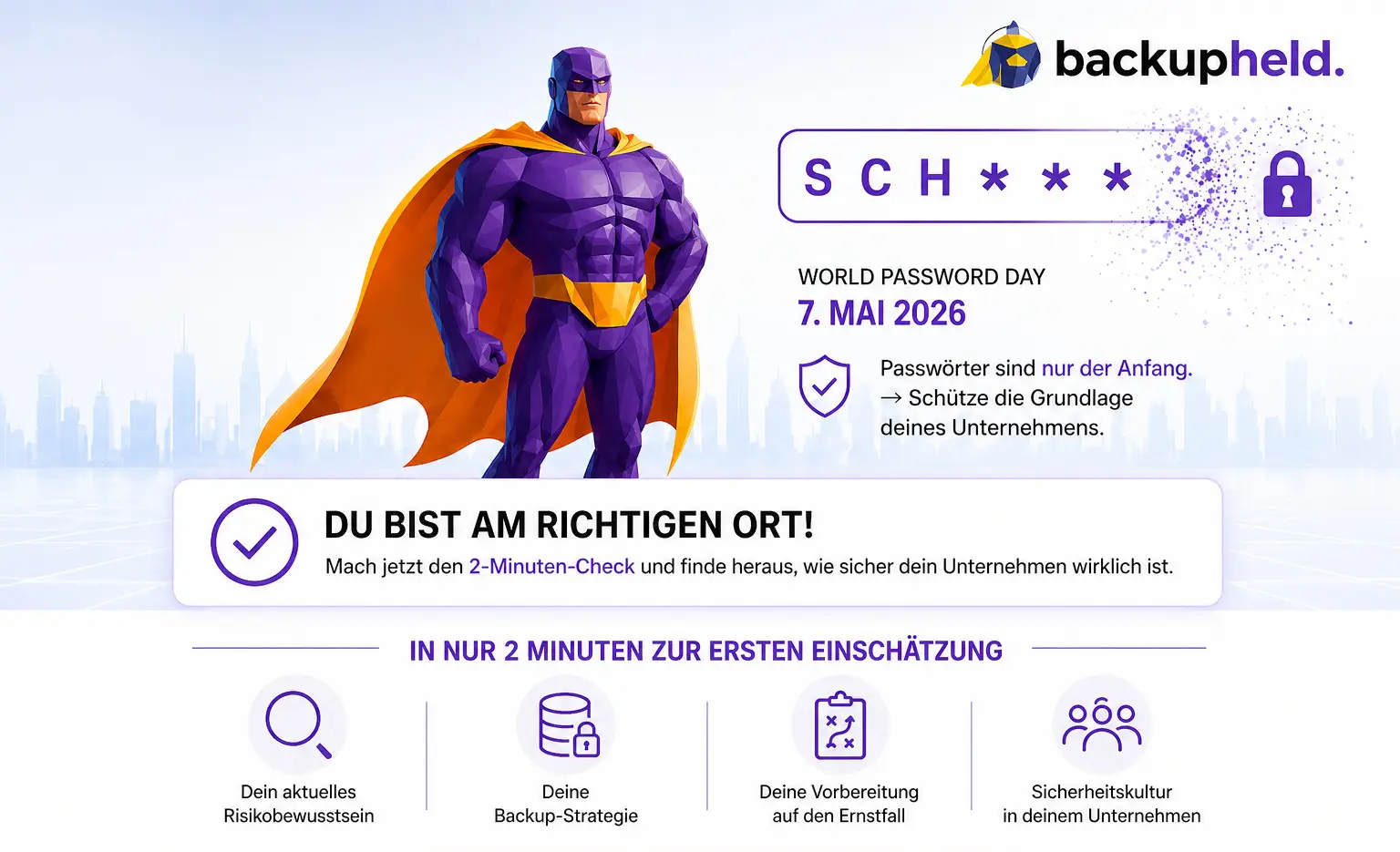 Cybersecurity Check für Unternehmen – Prüfung von Backup, Sicherheit und Risiken in nur 2 Minuten